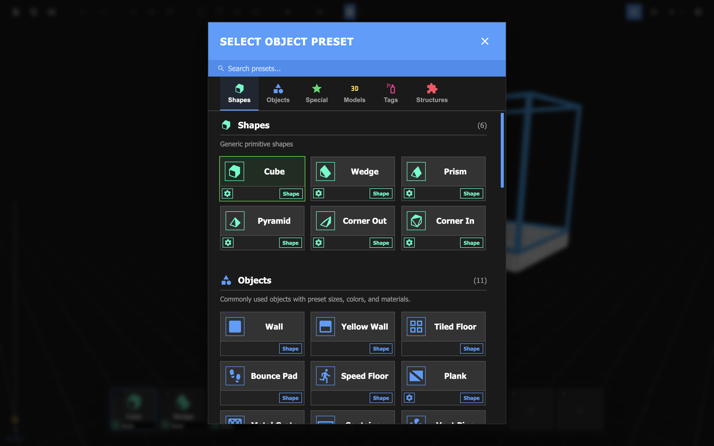 Every object preset can be found in this menu.